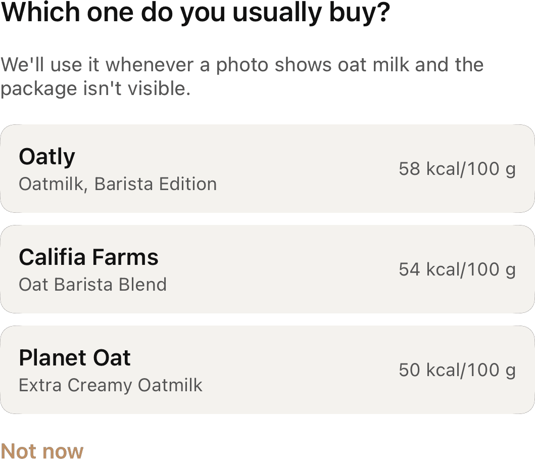 Which one do you usually buy? Oatly Barista Edition, Califia Farms Oat Barista Blend or Planet Oat Extra Creamy, with calories per 100 g for each.
