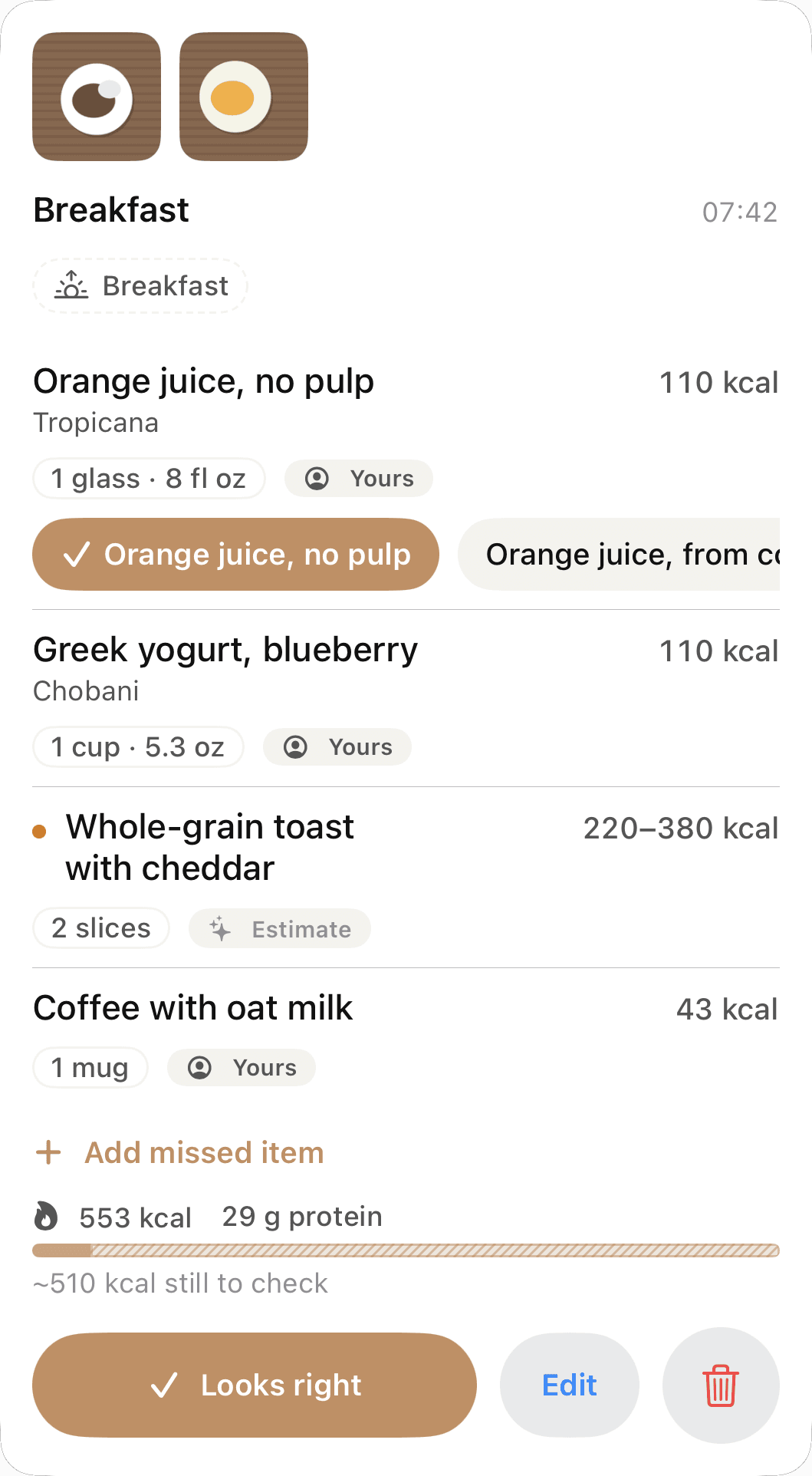 A breakfast draft in the meal inbox: Tropicana orange juice, Chobani blueberry Greek yogurt and coffee with oat milk marked as yours, whole-grain toast with cheddar shown as a 220 to 380 kcal range, 553 kcal in total, and a Looks right button.
